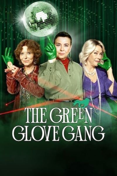 The Green Glove Gang poster