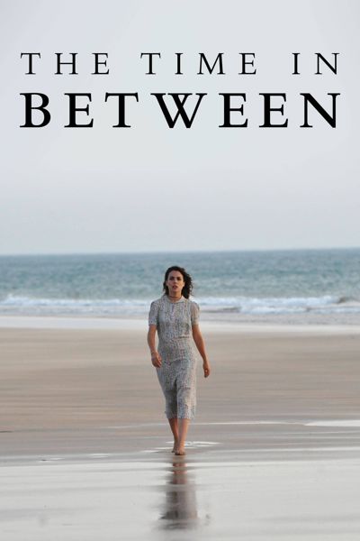 The Time in Between poster