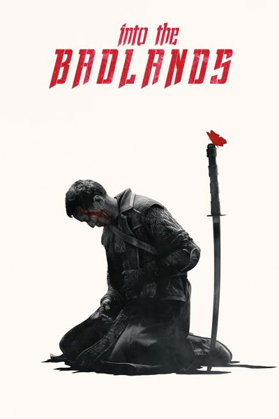 Into the Badlands poster