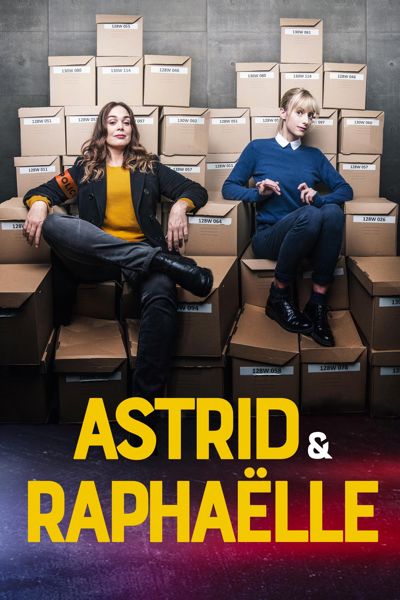 Astrid et Raphaëlle poster