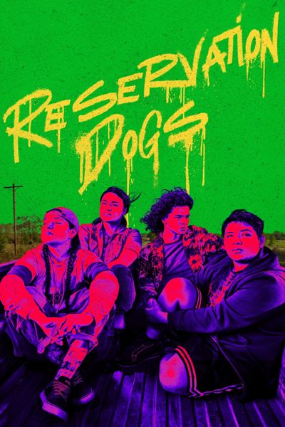 Reservation Dogs poster