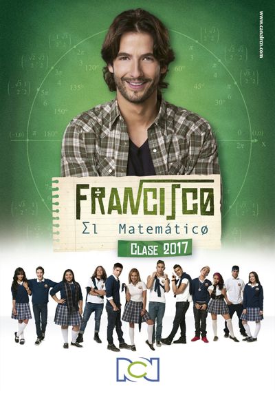 Francisco el Matemático - Clase 2017 poster