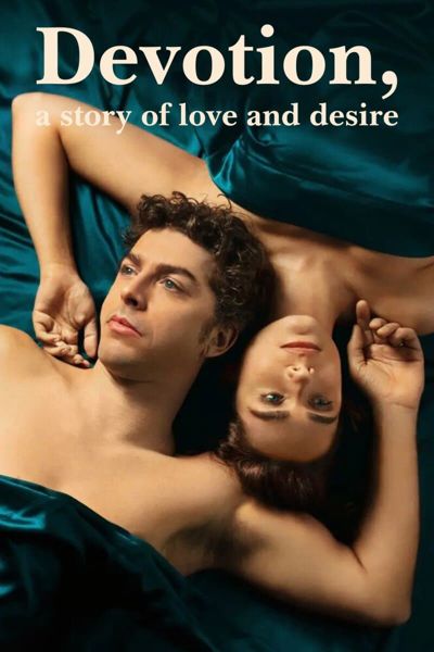 Devotion, a Story of Love and Desire poster