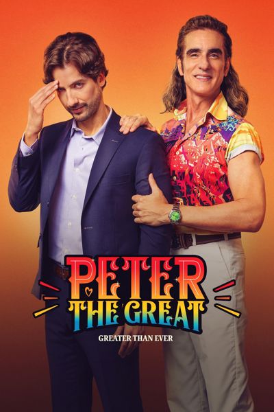 Peter the Great: Greater Than Ever poster