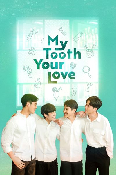 My Tooth Your Love poster