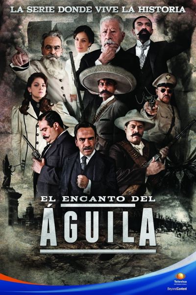 El Encanto del Águila poster