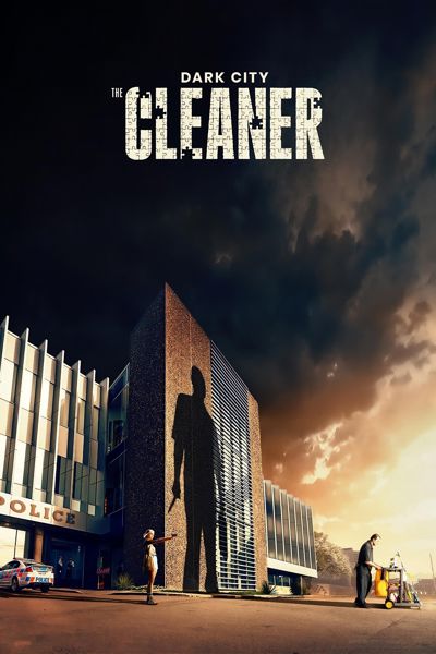 Dark City: The Cleaner poster