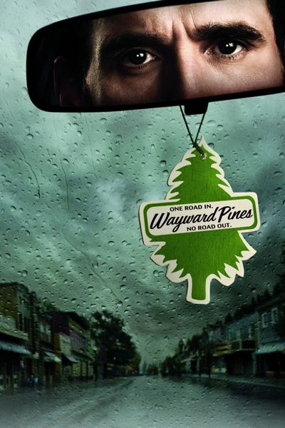 Wayward Pines poster