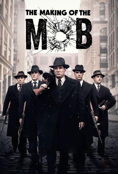 The Making of The Mob poster