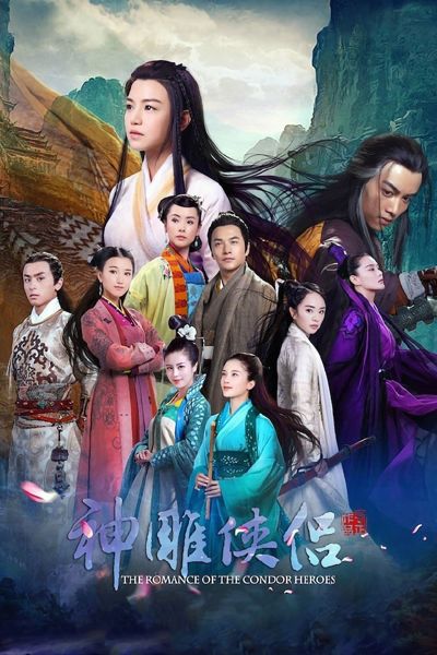 The Romance of the Condor Heroes poster