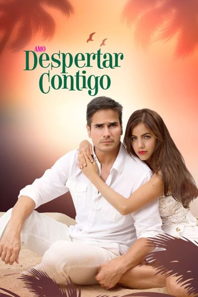 Despertar Contigo poster