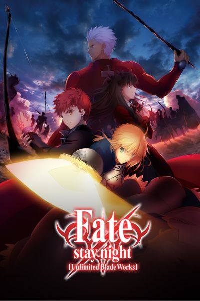 Fate/stay night [Unlimited Blade Works] poster