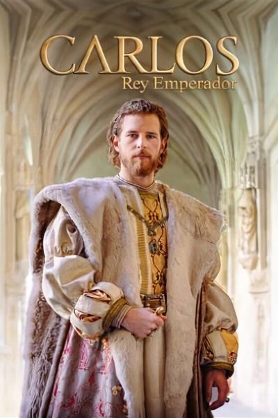 Carlos, rey emperador poster