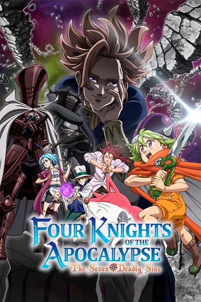 The Seven Deadly Sins: Four Knights of the Apocalypse poster