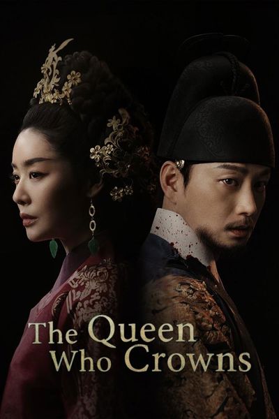 The Queen Who Crowns poster