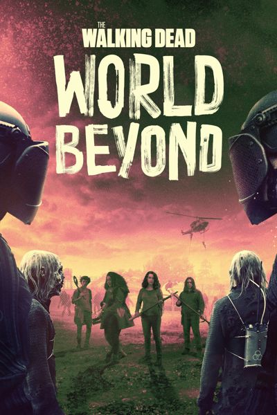 The Walking Dead: World Beyond poster