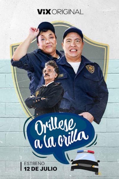 Oríllese a la Orilla poster