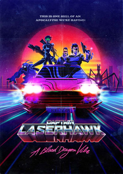 Captain Laserhawk: A Blood Dragon Remix poster