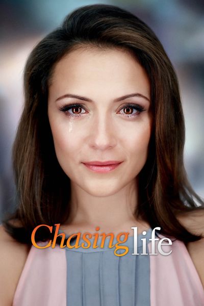 Chasing Life poster