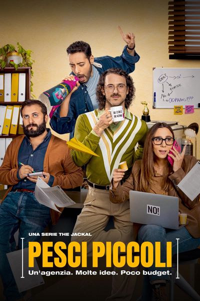 Pesci piccoli: un'agenzia, molte idee, poco budget poster