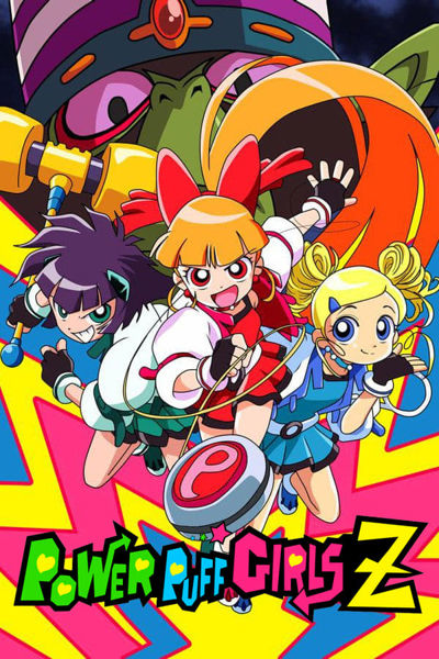 Powerpuff Girls Z poster