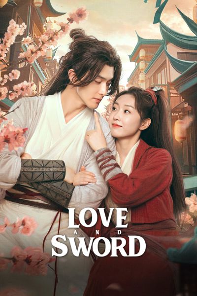 Love and Sword poster