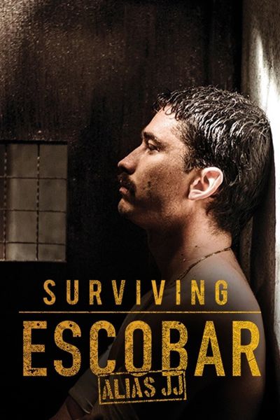 Surviving Escobar - Alias JJ poster