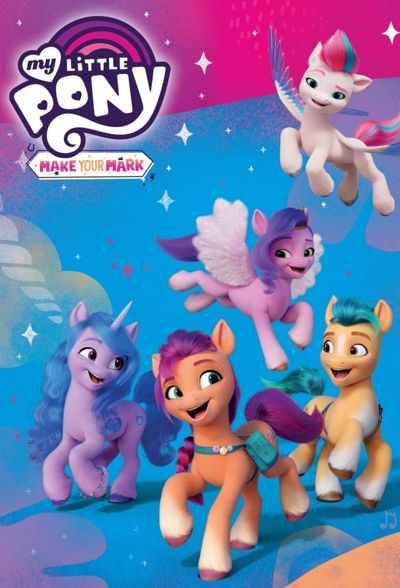 My Little Pony: Make Your Mark poster